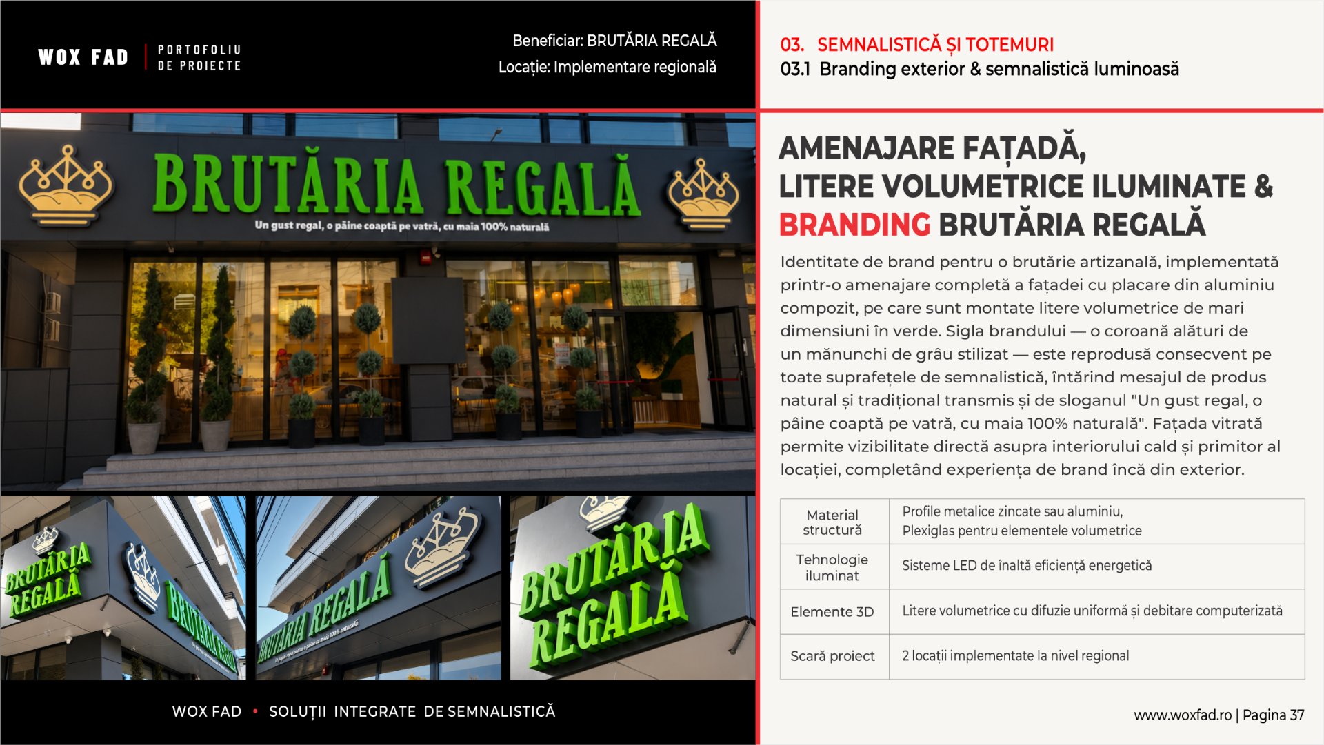 Brutăria Regală — Amenajare fațadă & branding cu litere volumetrice iluminate