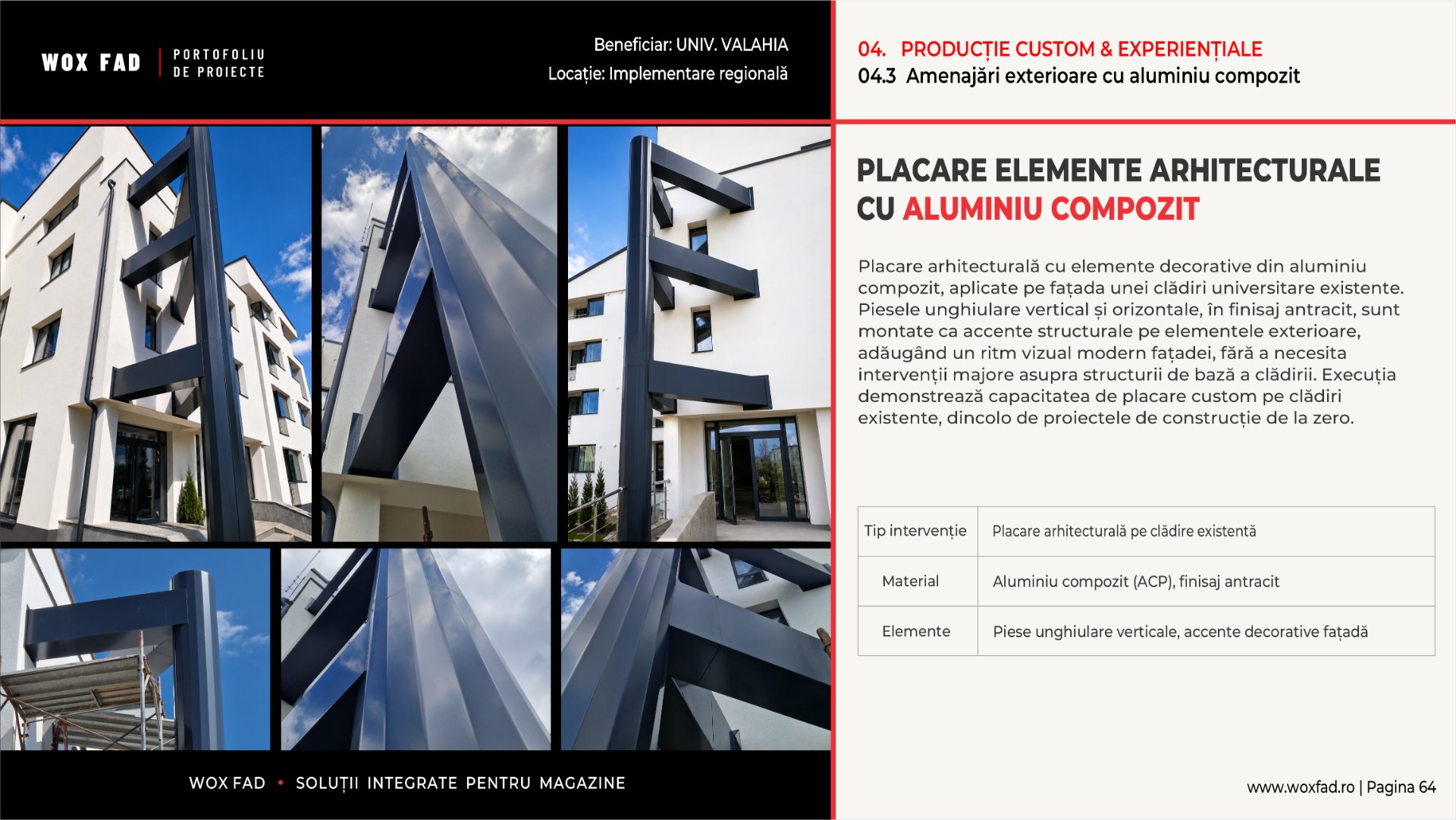 Univ. Valahia — Placare elemente arhitecturale cu aluminiu compozit